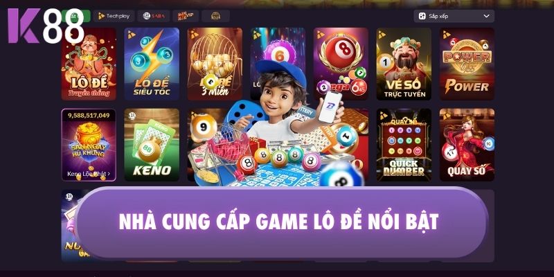 Nhà cung cấp game lô đề nổ bật